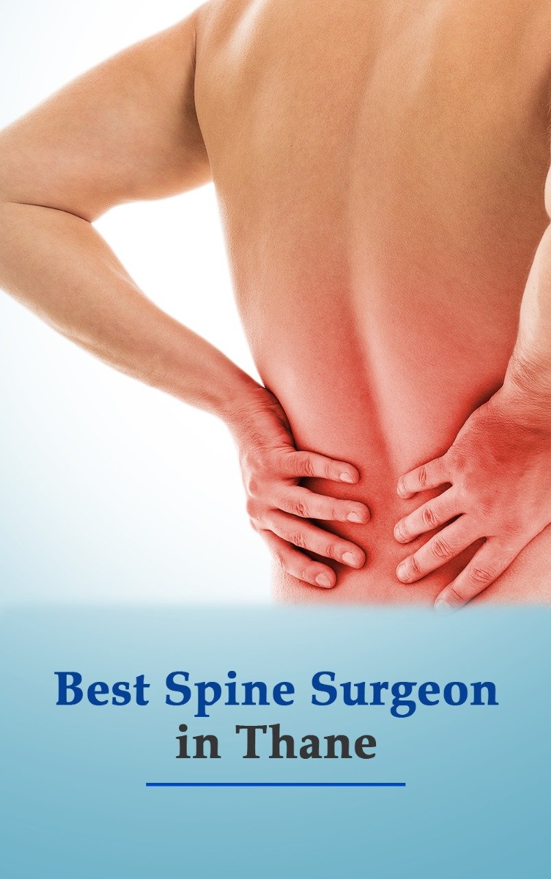 Best Spine Surgeon Thane