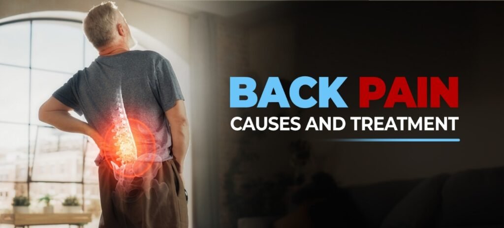 Back Pain Causes and Treatment