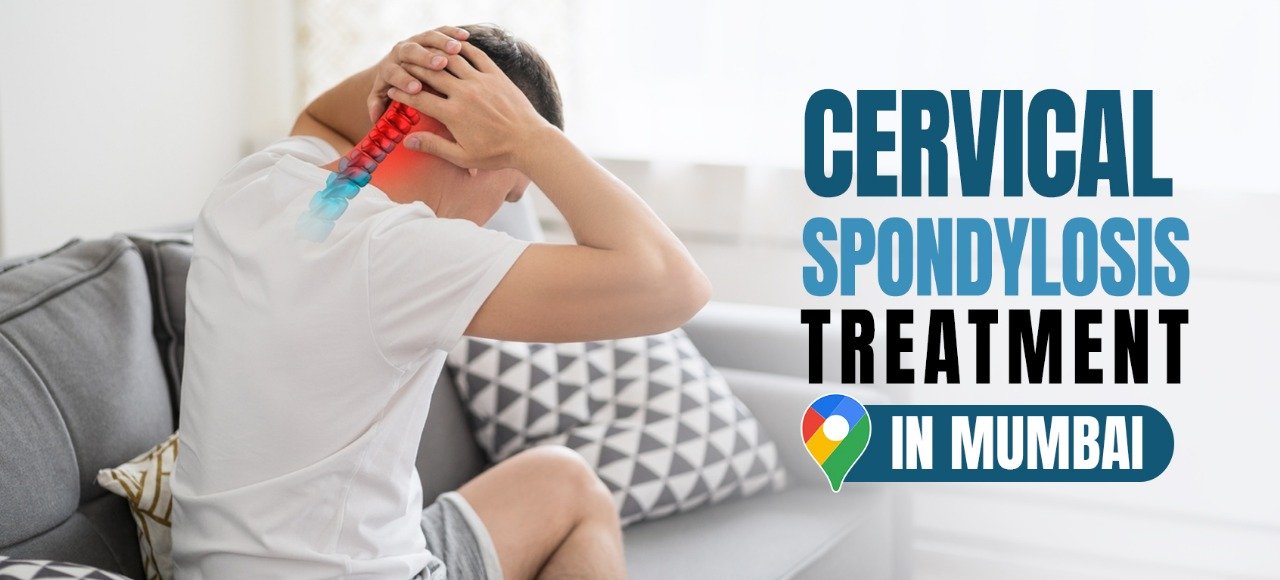 Cervical Spondylosis Treatment Mumbai